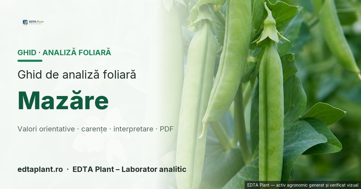 Mazăre (Pisum sativum L.) — ghid de analiză foliară EDTA Plant