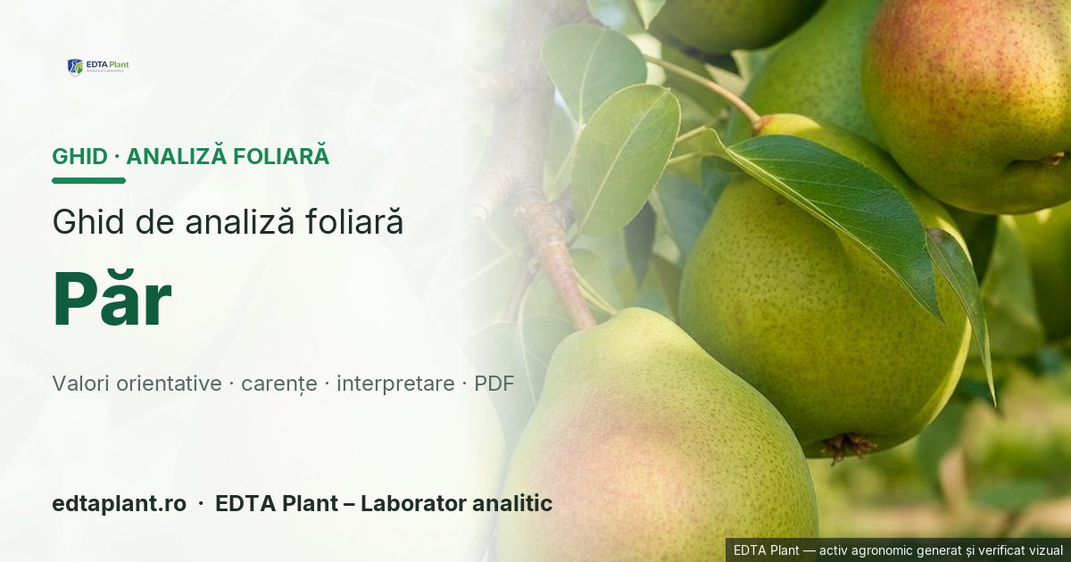 Păr (Pyrus communis L.) — ghid de analiză foliară EDTA Plant